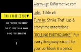 Jobs: Table #5 Turn in: Strike That! Lab & your workbook ...€¦ · Jobs: Table #5 Turn in: Strike That! Lab & storytime annotations “ROLLING EARTHQUAKE”: Put everything away