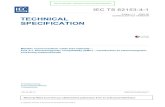 CONSOLIDATED VERSION TECHNICAL SPECIFICATIONed1.1}en.pdf · IEC TS 62153-4-1:2014+AMD1:2020 CSV – 3 – IEC 2020 11 Background of the shielded screening attenuation test method