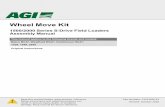 Wheel Move Kit - AGI€¦ · Keep manual for future reference. Part Number: P1512026 R2 Revised: October 2018 Wheel Move Kit 1500/2000 Series S-Drive Field Loaders Assembly Manual