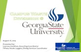 August 18, 2014 Presented by: Laurene Hamilton, Recycling ...€¦ · Presented by: Laurene Hamilton, Recycling Coordinator Tiffany Nicole Loggins, Dining Services Coordinator August