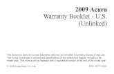 2009 Acura Warranty Booklet - U.S. (Unlinked)€¦ · 2009 Acura Warranty Booklet - U.S. (Unlinked) This document does not contain hyperlinks and may be formatted for printing instead