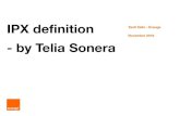 IPX definition Tanit Talbi Orange November 2016 - by Telia ...i3forum.org/wp-content/uploads/sites/8/user_uploads/philippemillet/... · In Plain English . NO. . not that IPX Before