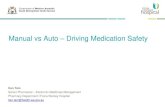 Manual vs Auto Driving Medication Safety/media/Files/Corporate/general docu… · Bag Syringe Patch Sachet Nebule MDI Cream . Automated Imprest & Critical Low Reorders Clinical Area