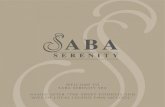 WELCOME TO SABA SERENITY SPA NAMED AFTER “THE SWEET ...€¦ · WIFE OF LOCAL LEGEND FINN MCCOOL”. Facial TREATMENTS SELF DISCOVERY RADIANCE FACIAL Allow us to tailor your facial