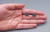 BACK TO THE FUTURE - werkstaat-design.com · BACK TO THE FUTURE JEWELLERY BACK TO THE FUTURE JEWELLERY BACK TO THE FUTURE JEWELLERY Title: NYC Author: stournaras vagelis Keywords:
