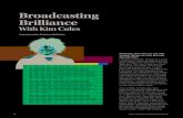 Broadcasting Brilliance€¦ · Broadcasting Brilliance With Kim Coles Interviewed by Christine Chirichella During this year’s Build Business conference, attendees will enjoy a
