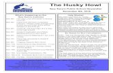 The Husky Howl€¦ · Nov 14th-21st Scholastic Book Fair Fundraiser Nov 15th PD Day—Parent/Teacher Interviews Principal—Mrs. Nicole Shewan Vice Principal—Mrs. Michelle Radauskas