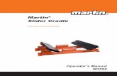 Martin Slider Cradle · Martin Engineering M3596-02/13 ii Martin® Slider Cradle List of Figures Figure Title Page 1 Locating Slider Cradle Between Idlers (Single-Bar Cradle shown