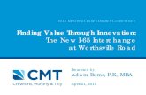 Finding Value Through Innovationsp.design.transportation.org/Documents/TC Value Engineering/2015 … · Adam Burns, P.E., MBA . April 21, 2015 . I-65 Interchange at Worthsville .