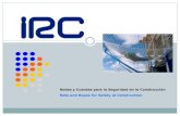 Redes y Cuerdas para la Seguridad en la Construcción Nets ... · IRC,S.A. se fundó en 1997 contando con la experiencia de sus componentes como máxima garantía de futuro. Un telar