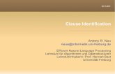 Clause Identificationad-teaching.informatik.uni-freiburg.de/efficient-nlp-ws1112/session-5.… · Clause identification (also: clause splitting, clause boundary recognition) Shared