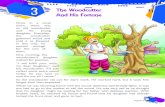 The Woodcutter And His Fortuneexcelmindpublication.com/wp-content/uploads/2018/12/Book-4Ch-0… · The woodcutter had not to gather wood anymore. But he forgot all that the masked