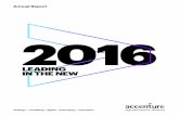Annual Report 2016 Leading In The New-Accenture€¦ · 30.10.2016  · shareholders, enabled us to deliver significant shareholder value in fiscal 2016. Accenture shares provided