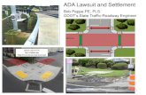 ADA Lawsuit and Settlementoregon.apwa.net/Content/Chapters/oregon.apwa.net/File/Events/Confer… · •Help other agencies avoid similar situations •Help other agencies understand