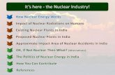 It’s here - the Nuclear Industry!€¦ · Jump to Existing Nuclear Plants in India only if you are extremely week-hearted home. 40 Years Old Uranium Mines in Jaduguda, Jharkhand