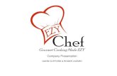 Company Presentation - Ezy Chef€¦ · COMPANY PRODUCTS Our Soup range is produced using fresh produce and a smooth texture. Home style flavours include… - Butternut Pumpkin -