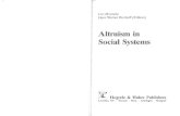 Altruism in - psydok.psycharchives.de · Altruism in Social Systems Hogrefe & Huber Publishers Lewiston, NY . Toronto . Bern . Gottingen . Stuttgart. Studying Prosocial Behavior in