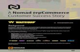 A Nomad erpCommerce Customer Success Story€¦ · business e˚ciently, Go To Parts needed a solution that would enable the ˛ow of information between each of these systems. “Nomad