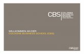 WILLKOMMEN AN DER COLOGNE BUSINESS SCHOOL (CBS) · Kooperation mit der Wirtschaft: CBS Supporters Club e.V. Praktika und Jobs: CBS Career Service Ehemalige rekrutieren Absolventen: