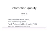 Unit 2 Zeno Menestrina, MScdisi.unitn.it/~deangeli/homepage/lib/exe/fetch.php?media=teaching:h… · • Define quality metrics – Usability – User experience • Understand the