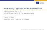 Solar Siting Opportunities for Rhode Island Siting Opportunities for... · Brownfields 5. Undeveloped and developed commercial and industrial parcels 6. Parking lots / carports •Provide