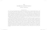 32 DREAMING - johnsuttondotnet.files.wordpress.com€¦ · DREAMING John Sutton Introduction As a topic in the philosophy of psychology, dreaming is a fascinating, diverse, and severely