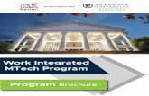Work Integrated MTech Program Program€¦ · Key Highlights Program Duration: 24 Months TCN Appointment letter right at the onset of the program Earn Minimum Rs. 2.7 Lacs as Stipend
