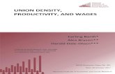 UNION DENSITY, PRODUCTIVITY, AND WAGES · Union Density, Productivity, and Wages Erling Barth, Alex Bryson, and Harald Dale-Olsen Abstract We exploit tax-induced exogenous variance