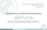 Fast Solvers for Cahn-Hilliard Inpainting€¦ · Jessica Bosch David Kay Martin Stoll Andrew J. Wathen Max Planck Institute for Dynamics of Complex Technical Systems, Research group