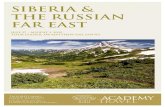SIBERIA & THE RUSSIAN FAR EAST - Academy Travel · SIBERIA & THE RUSSIAN FAR EAST . JULY 17 – AUGUST 1, 2019 . TOUR LEADER: DR MATTHEW DAL SANTO . Overview . Embark on the tour