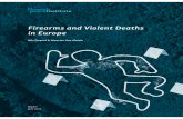 Firearms and Violent Deaths in Europe€¦ · firearms and that illegal trafficking in firearms is on the rise, a number of European countries have announced policy interventions