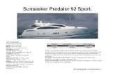 Sunseeker Predator 92 Sport. - Marina Es Farallo, Ibiza€¦ · Cala Jondal Ibiza 2012 Rear deck with dining area for 8/10 pax and sunbathing for 5/6 pax . Galley (1) Fly :fantastic