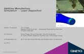 Additive Manufacture Simulation - Laser Deposition€¦ · −No deposition −Temperature history at 0.5 mm depth •Residual stress experiments −AISI 4340 material deposited −Residual