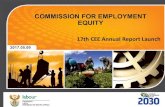 COMMISSION FOR EMPLOYMENT EQUITY CEE Anuual... · 17th CEE Annual Report Launch •Key Highlights for the Period •National Economically Active Population (EAP) •Analysis of Reports