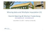 Missing data and Multiple Imputation (II) Henrik Støvring ... · Missing data and Multiple Imputation (II) Henrik Støvring& Morten Frydenberg stovring@ph.au.dk–morten@ph.au.dk