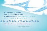 Overweight in 5-year-old and Risk Factors - EUR · LYDIAN VELDHUIS. Overweight in 5-year-Old Children: assessment and risk FaCtOrs – The ‘Be Active, Eat Right’ Study – OvergewiCht