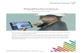 PlantPerformance€¦ · PLANTVISION AB Kista Science Tower, SE-164 51 Kista | info@plantvision.se | +46 (0)8-503 045 50 PlantPerformance Turn data into results Every company, large