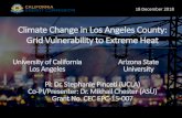 Climate Change in Los Angeles County: Grid Vulnerability ...€¦ · 18.12.2018  · 18 December 2018 | CEC Webinar Grid Vulnerability to Extreme Heat Impacts of Climate Change on