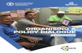 ORGANISING A POLICY DIALOGUE - Food and Agriculture ... guidelines for organizing policy... · • Organising a Policy Dialogue – A practical guide • Monitoring, Evaluation and