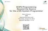 BCPii Programming Beyond the Basics for the z/OS System ...€¦ · BCPii Programming Beyond the Basics for the z/OS System Programmer Steve Warren IBM swarren@us.ibm.com Thursday,