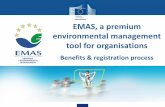 EMAS, a premium environmental management tool for ... presentatio… · environmental impacts, your current performance, and the legal requirements. This initial assessment sets the
