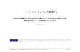 Baseline Replication Assessment Report Pilot Cities€¦ · its surrounding area vulnerable to air pollution, especially in winter, when the climate . thermos-project.eu THERMOS –