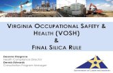 IRGINIA OCCUPATIONAL AFETY HEALTH (VOSH)€¦ · Health (VOSH) standards, the Department of Labor and Industry provides On-Site Consultation services. This program helps employers