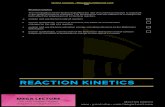 REACTION KINETICS - WordPress.com · changes on the rate of a reaction c) explain and use the terms rate equation, order of reaction, rate constant, half-life of a reaction, rate-determining