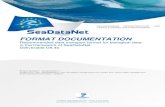 FORMAT DOCUMENTATION - SeaDataNet€¦ · FORMAT DOCUMENTATION – Friday 5 June 2020 sdn-userdesk@seadatanet.org – FORMAT DOCUMENTATION Recommended data transport format for biological