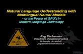 Natural Language Understanding with Multilingual Neural Models€¦ · Our implementation in OpenNMT-py (MTM2018) Rotate languages in scheduled training! Benchmark with MT on unseen