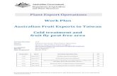 Taiwan Australian fruit workplan v15 - Agriculture Workplans/Taiwan... · 5 1 SUMMARY OF REQUIREMENTS All fruit (s.1.2) presented for export must comply with the Export Control Act