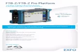 FTB-2/FTB-2 Pro Platform - Optical Solutions€¦ · OTDR/iOLM testing combined with fiber endface inspection and optical power measurement for fiber characterization and troubleshooting
