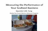 Measuring the Performance of Your Business · Business Plan Components ... –Cost Assessment •Capitalization Requirements . Reports Generated from a Seafood Business Accounting