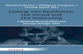 Ludwig van Beethoven: the Heard and the Unhearing. A ...€¦ · highly gifted pianist had to stop playing the piano and conduct-ing impacted negatively his existence as a musician,